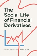 Cover: The Social Life of Financial Derivatives - Duke University Press