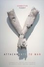 Cover: Attachments to War - Duke University Press