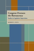 Cover: Congress Oversees the Bureaucracy - University of Pittsburgh Press