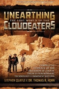 Cover: Unearthing the Lost World of the Cloudeaters - Defender Publishing LLC