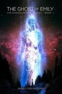 Enlarge image Cover: The Ghost of Emily - James Higgins