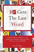Cover: He Gets The Last Word - All Things Wendy