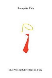 Enlarge image Cover: Trump For Kids - Ian Stevenson