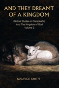 Cover: And They Dreamt Of A Kingdom - Rising River Media