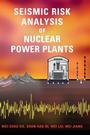 Cover: Seismic Risk Analysis of Nuclear Power Plants - Cambridge University Press