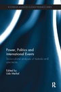 Cover: Power, Politics and International Events. - Routledge