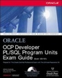 Cover: OCP Developer PL/SQL Program Units Exam Guide - Osborne/McGraw-Hill