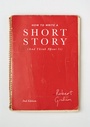 Cover: How to Write A Short Story (And Think About It) - Red Globe Press