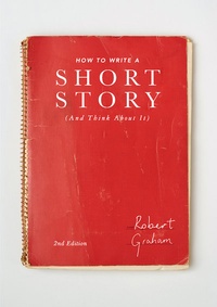 Enlarge image Cover: How to Write A Short Story (And Think About It) - Red Globe Press