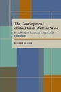 Cover: The Development of the Dutch Welfare State - University of Pittsburgh Press