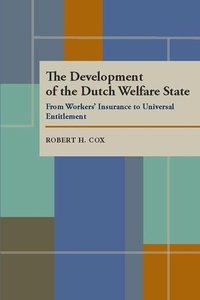 Abbildung von: Development of the Dutch Welfare State, The - University of Pittsburgh Press
