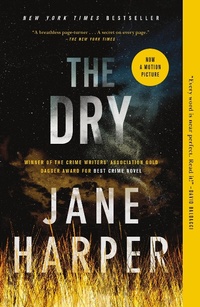 Abbildung von: The Dry - Flatiron Books