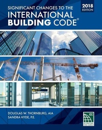 Enlarge image Cover: Significant Changes to the International Building Code 2018 Edition - Cengage Learning