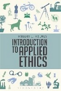 Enlarge image Cover: Introduction to Applied Ethics - Bloomsbury Academic