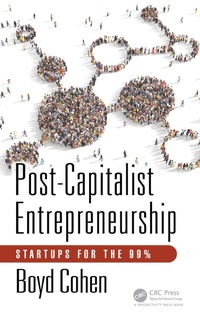 Abbildung von: Post-Capitalist Entrepreneurship - Routledge