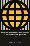 Cover: Perception and Misperception in International Politics - Princeton University Press