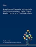 Cover: Investigation of Expression of Extracellular Matrix Component Genes During Tendon Healing Process - Open Dissertation Press