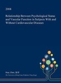 Cover: Relationship Between Psychological Status and Vascular Function in Subjects with and Without Cardiovascular Diseases - Open Dissertation Press