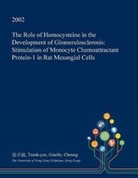Abbildung von: The Role of Homocysteine in the Development of Glomerulosclerosis - Open Dissertation Press