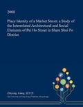 Cover: Place Identity of a Market Street - Open Dissertation Press