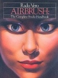Cover: Airbrush: Bk. 1 - Watson-Guptill Publications Inc.,U.S.