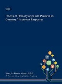 Abbildung von: Effects of Homocysteine and Puerarin on Coronary Vasomotor Responses - Open Dissertation Press