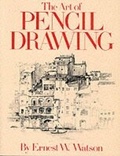 Cover: The Art of Pencil Drawing - Watson-Guptill Publications Inc.,U.S.