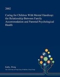 Cover: Caring for Children with Mental Handicap - Open Dissertation Press