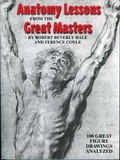 Cover: Anatomy Lessons From the Great Masters - Watson-Guptill Publications Inc.,U.S.