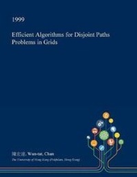 Abbildung von: Efficient Algorithms for Disjoint Paths Problems in Grids - Open Dissertation Press