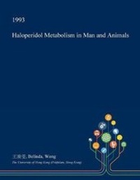 Abbildung von: Haloperidol Metabolism in Man and Animals - Open Dissertation Press