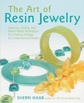 Cover: The Art Of Resin Jewelry - Watson-Guptill Publications Inc.,U.S.
