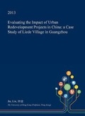 Cover: Evaluating the Impact of Urban Redevelopment Projects in China - Open Dissertation Press