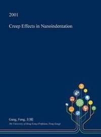 Enlarge image Cover: Creep Effects in Nanoindentation - Open Dissertation Press