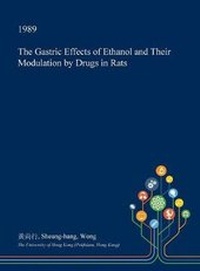 Abbildung von: The Gastric Effects of Ethanol and Their Modulation by Drugs in Rats - Open Dissertation Press