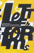 Cover: Letterforms Bawdy Bad and Beautiful - Watson-Guptill Publications Inc.,U.S.