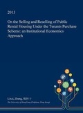 Cover: On the Selling and Reselling of Public Rental Housing Under the Tenants Purchase Scheme - Open Dissertation Press