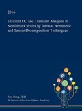 Cover: Efficient DC and Transient Analyses in Nonlinear Circuits by Interval Arithmetic and Tensor Decomposition Techniques - Open Dissertation Press