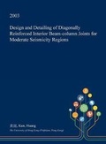 Cover: Design and Detailing of Diagonally Reinforced Interior Beam-Column Joints for Moderate Seismicity Regions - Open Dissertation Press