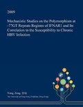 Cover: Mechanistic Studies on the Polymorphism at -77gt Repeats Regions of Ifnar1 and Its Correlation to the Susceptibility to Chronic Hbv Infection - Open Dissertation Press
