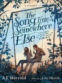 Enlarge image Cover: The Song from Somewhere Else - Bloomsbury Childrens Books