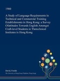 Cover: A Study of Language Requirements in Technical and Commercial Training Establishments in Hong Kong - Open Dissertation Press