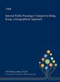 Cover: Internal Public Passenger Transport in Hong Kong - Open Dissertation Press