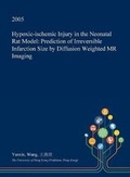 Cover: Hypoxic-Ischemic Injury in the Neonatal Rat Model - Open Dissertation Press