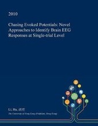 Enlarge image Cover: Chasing Evoked Potentials - Open Dissertation Press