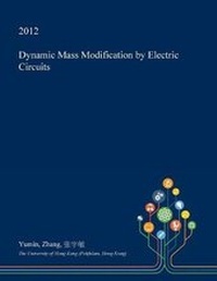 Enlarge image Cover: Dynamic Mass Modification by Electric Circuits - Open Dissertation Press