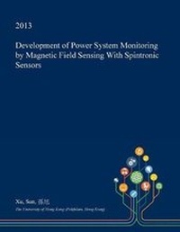 Enlarge image Cover: Development of Power System Monitoring by Magnetic Field Sensing with Spintronic Sensors - Open Dissertation Press