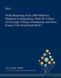 Bild: Media Reporting of the 2009 Influenza Pandemic in Hong Kong - Open Dissertation Press