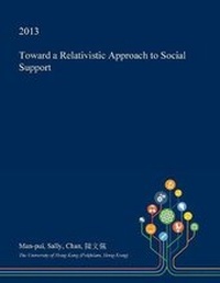 Enlarge image Cover: Toward a Relativistic Approach to Social Support - Open Dissertation Press