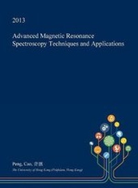 Enlarge image Cover: Advanced Magnetic Resonance Spectroscopy Techniques and Applications - Open Dissertation Press